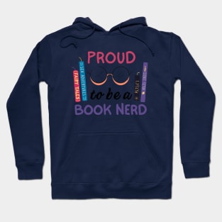 Proud To Be A Book Nerd Hoodie